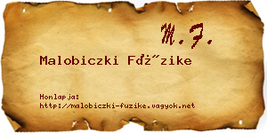 Malobiczki Füzike névjegykártya